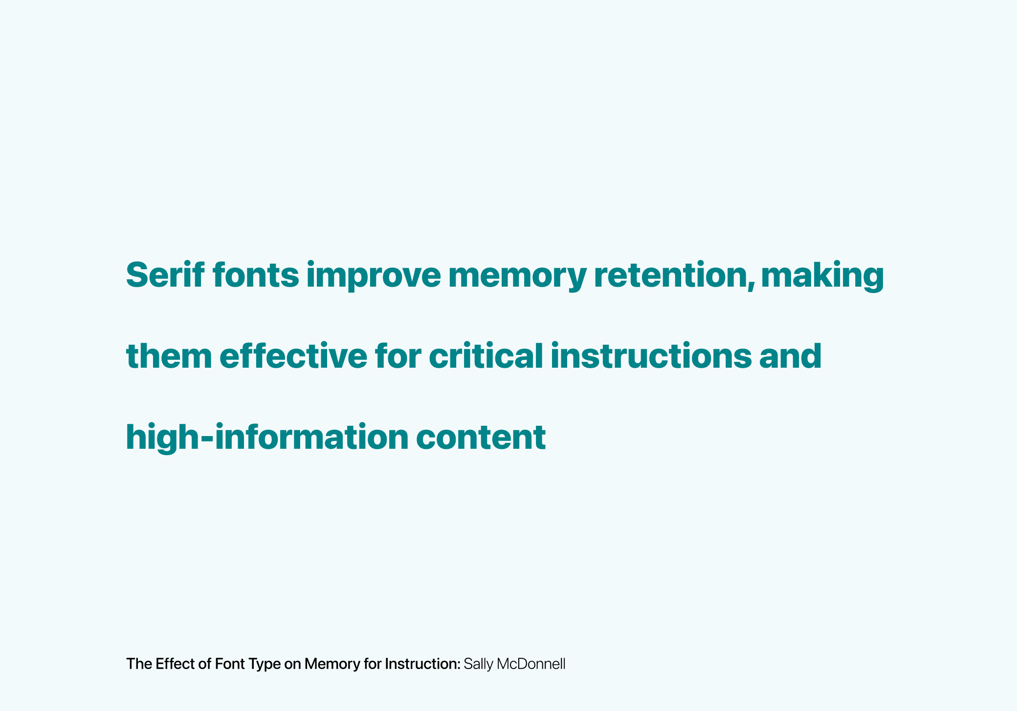 Research takeaway — Serif fonts improve memory retention